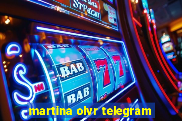 martina olvr telegram